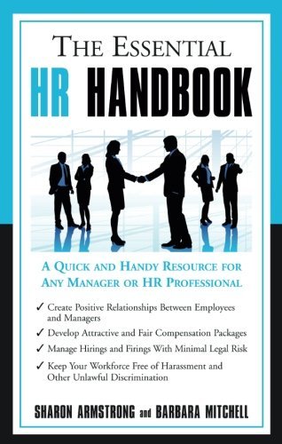 The Essential HR Handbook: A Quick and Handy Resource for Any Manager or HR Professional