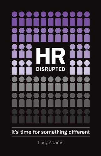 HR Disrupted: It's time for something different